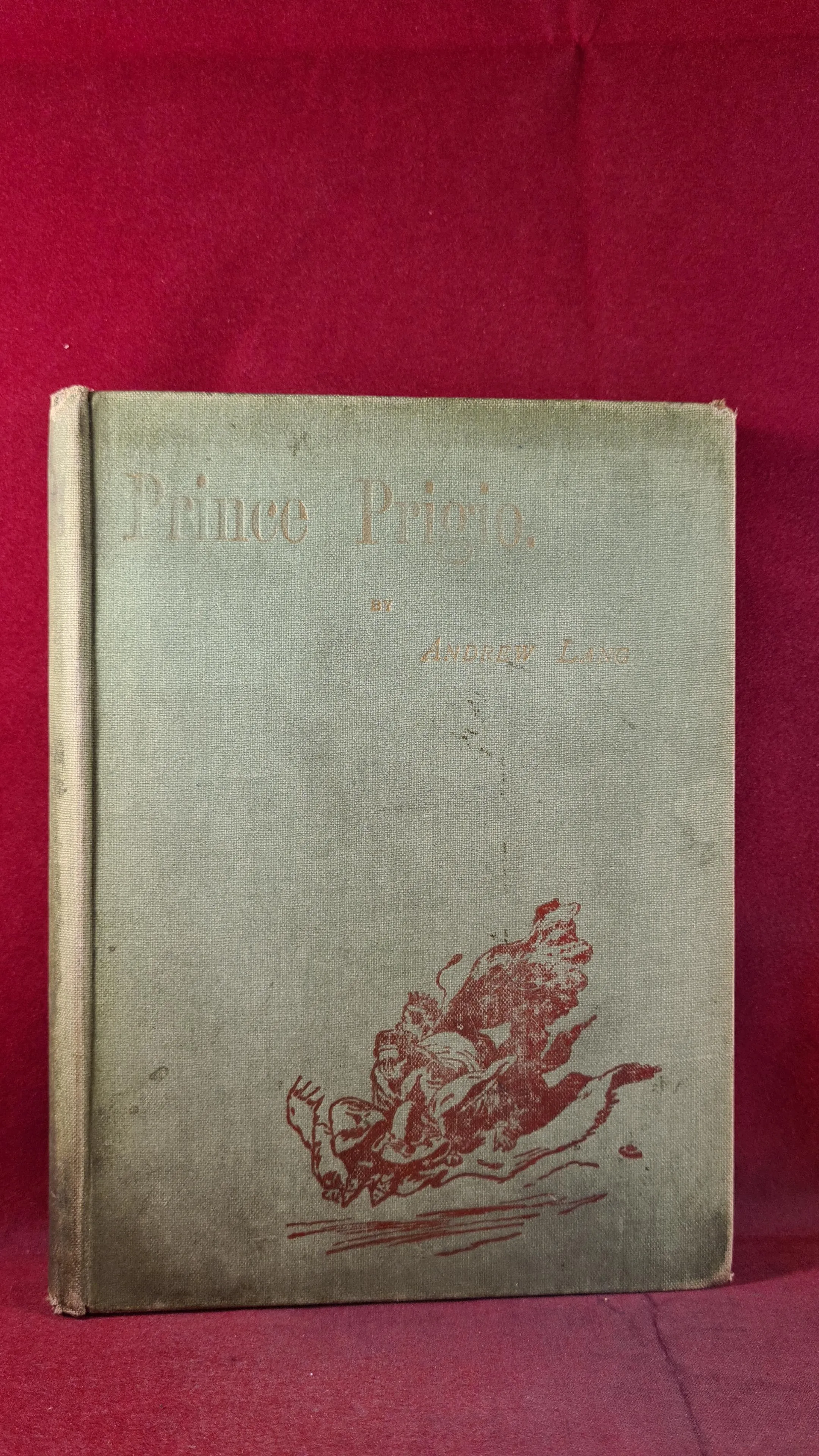 Andrew Lang - Prince Prigio, J W Arrowsmith, 1889, First Edition