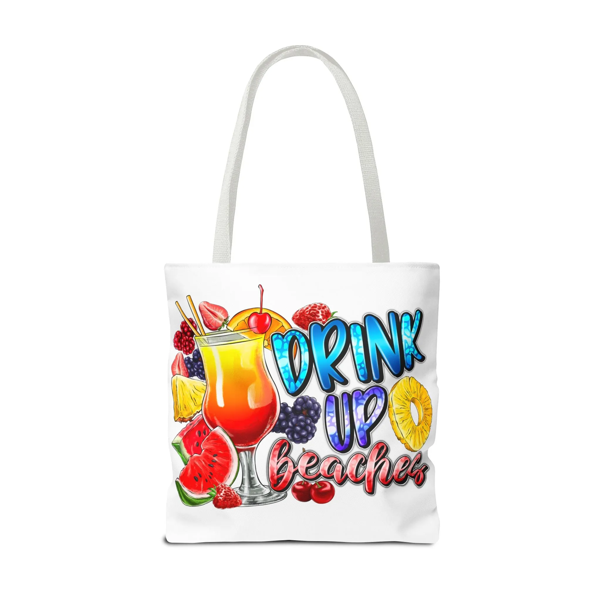 Drink up Beaches Tote Bag