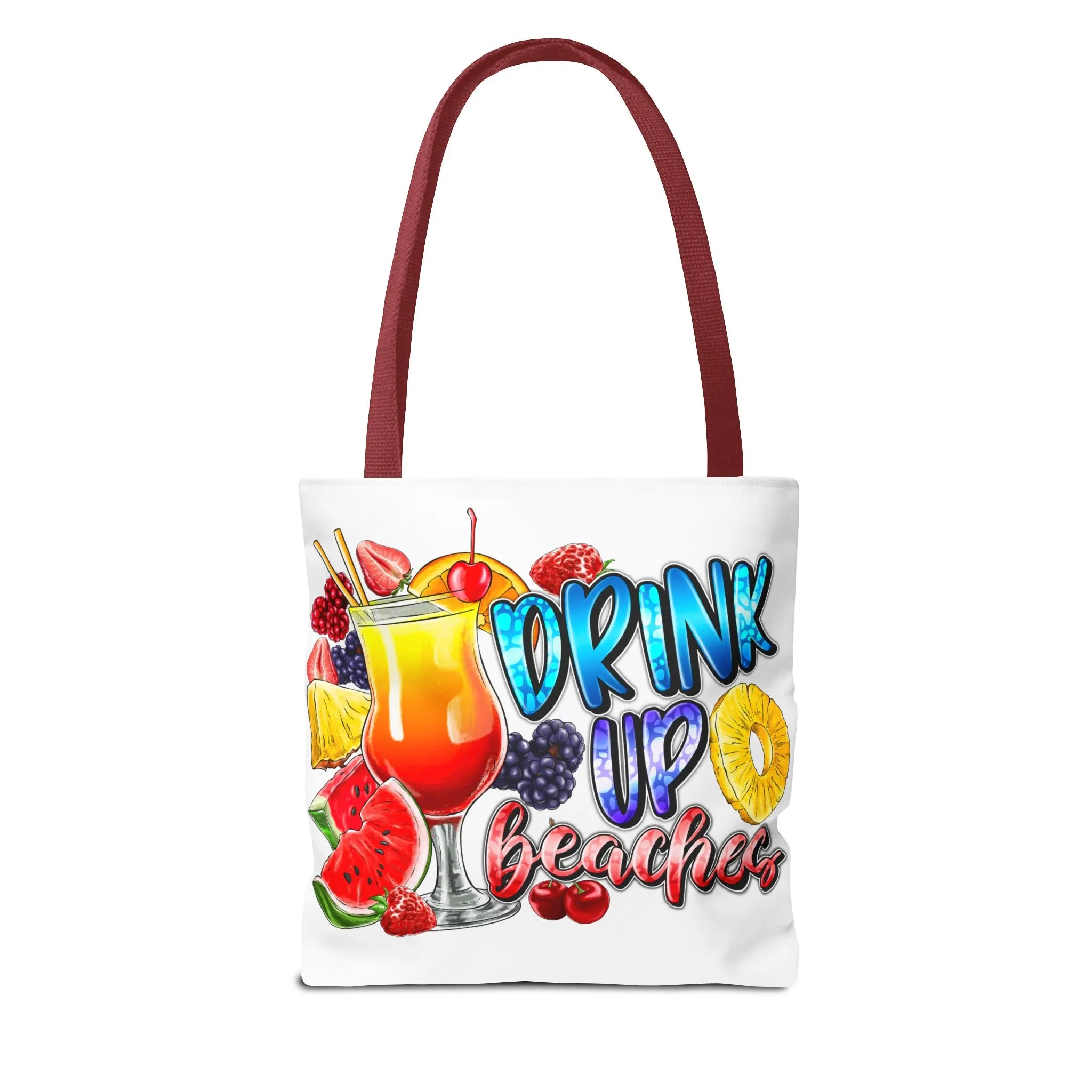 Drink up Beaches Tote Bag