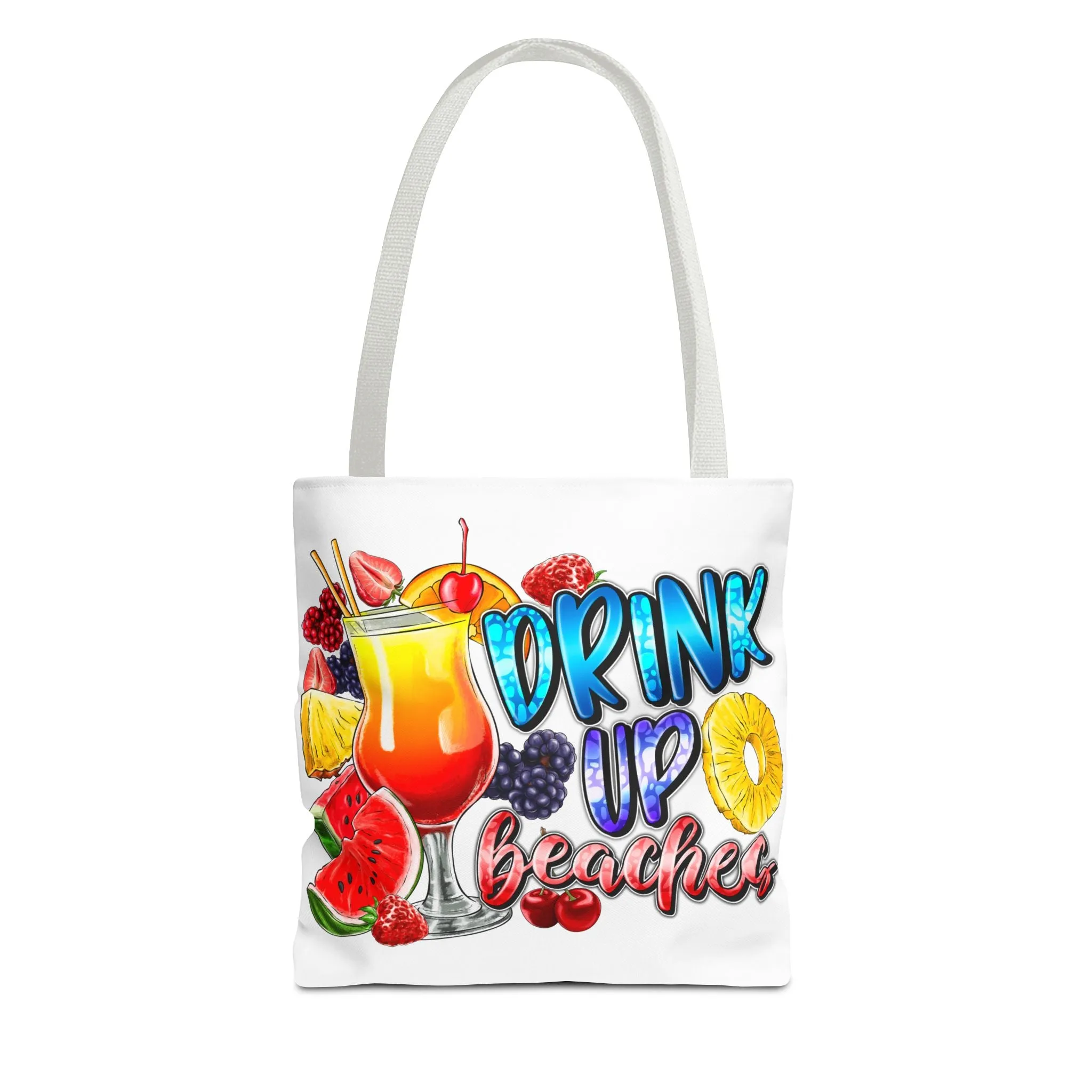 Drink up Beaches Tote Bag