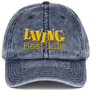 Living My Best Life Dad Hat