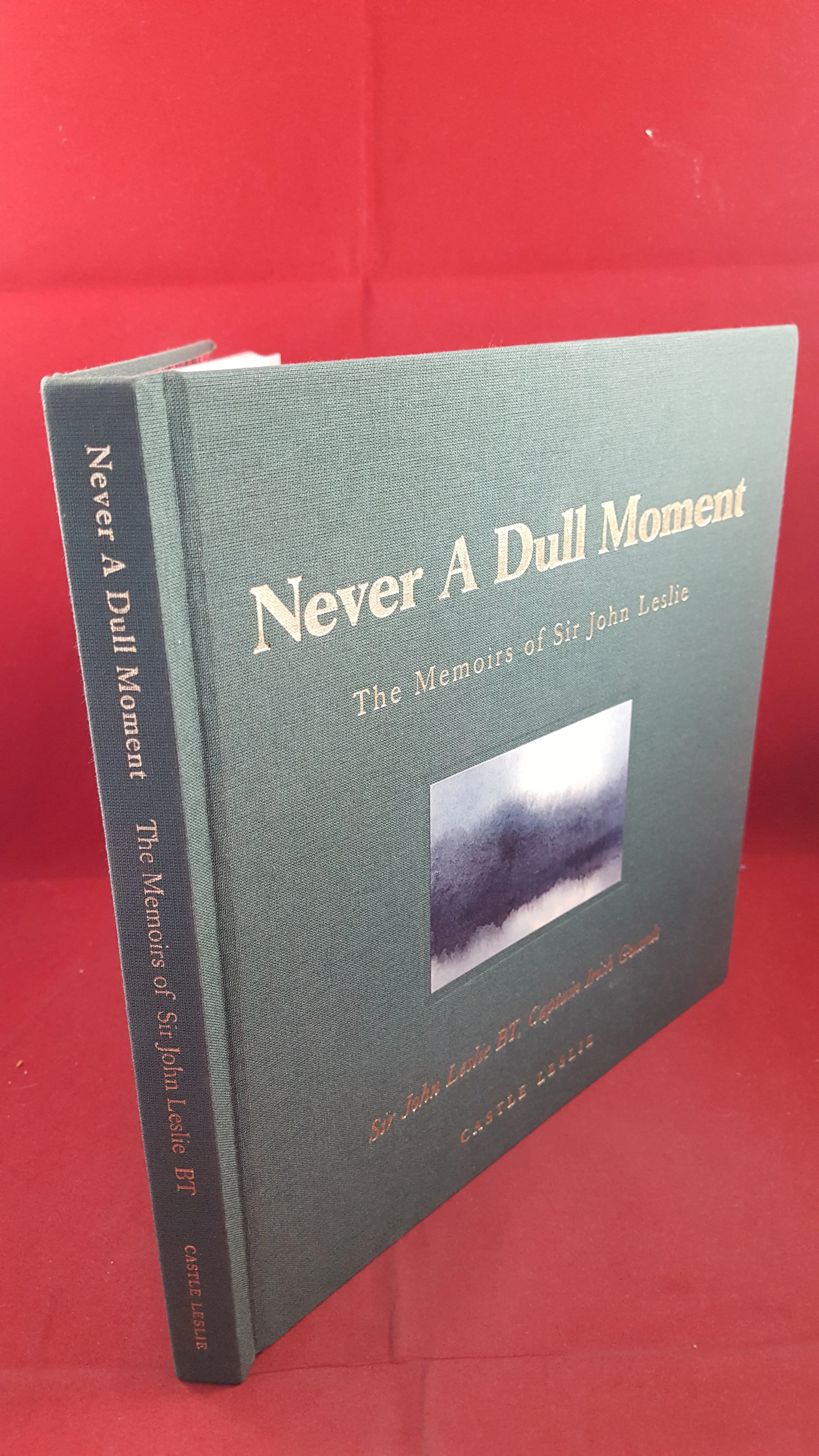 The Memoirs of Sir John Leslie - Never A Dull Moment, 2006, Signed, Inscribed