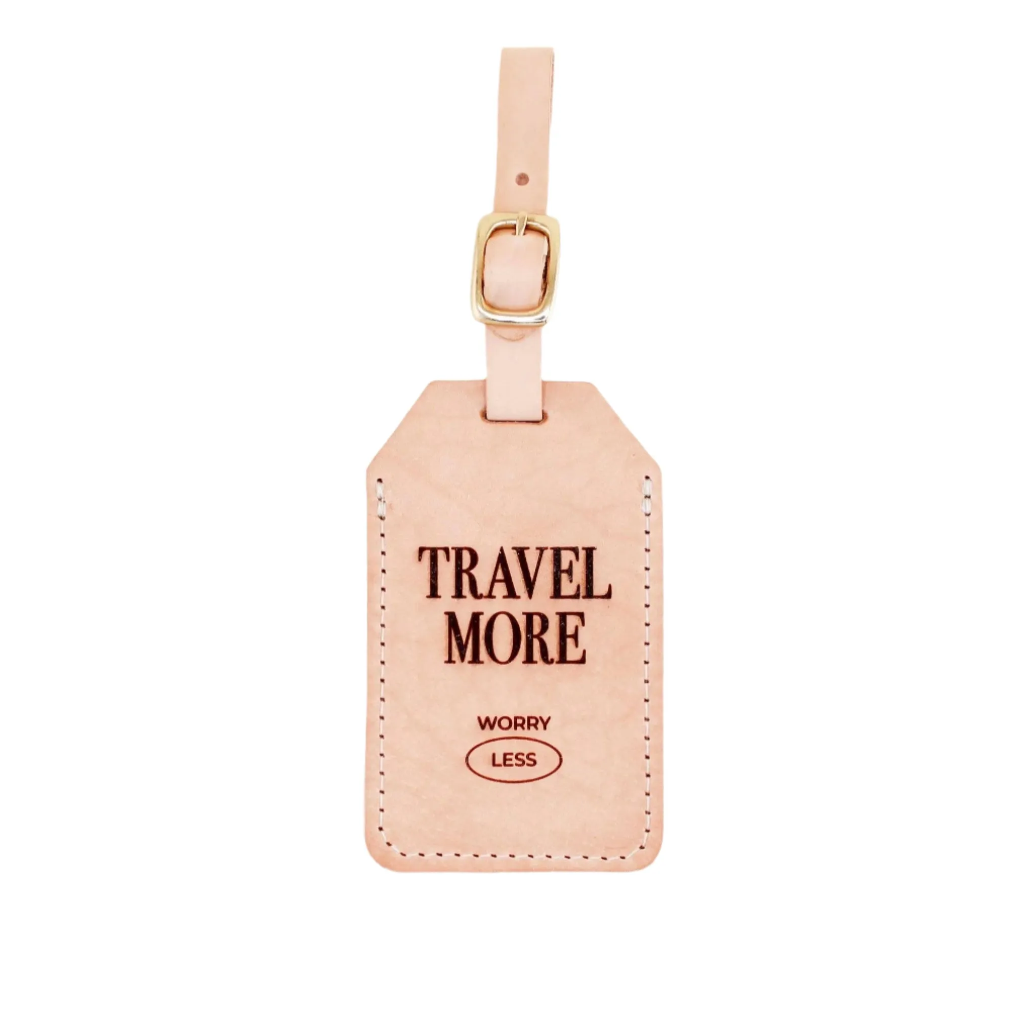 Travel More, Worry Less Luggage Tag